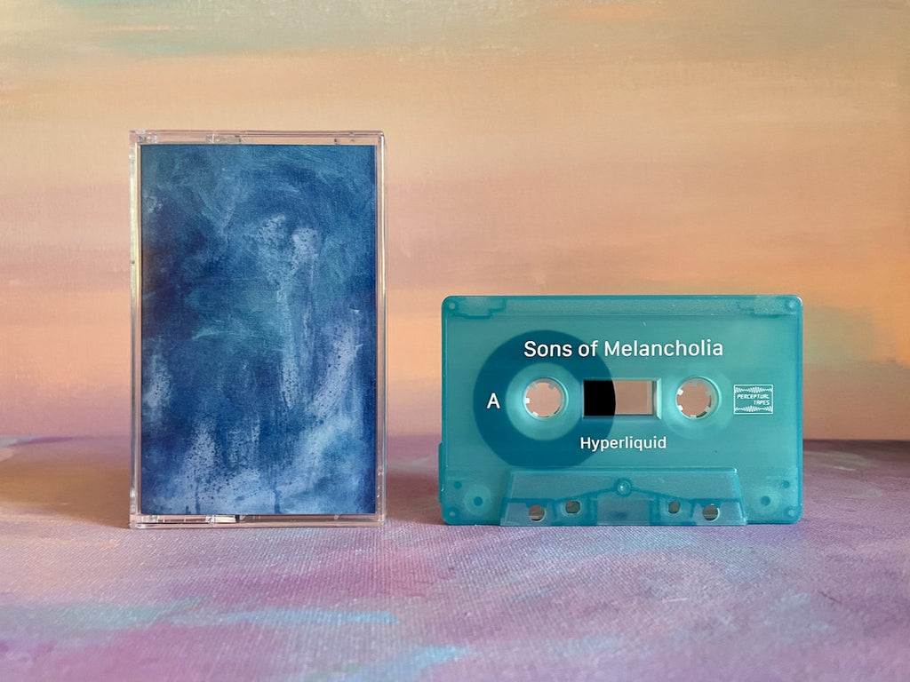 Sons of Melancholia - hyperliquid - BRAND NEW CASSETTE TAPE
