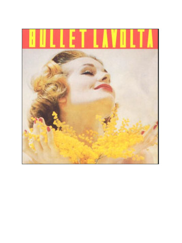 BULLET LAVOLTA - GIFT - BRAND NEW CASSETTE TAPE