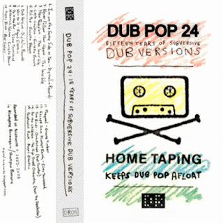 DUB POP 24 - Various Artists - BRAND NEW CASSETTE TAPE