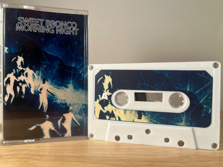 SWEET BRONCO - morning light - CASSETTE TAPE