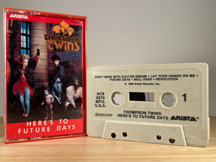 THOMPSON TWINS - heres to future days - CASSETTE TAPE