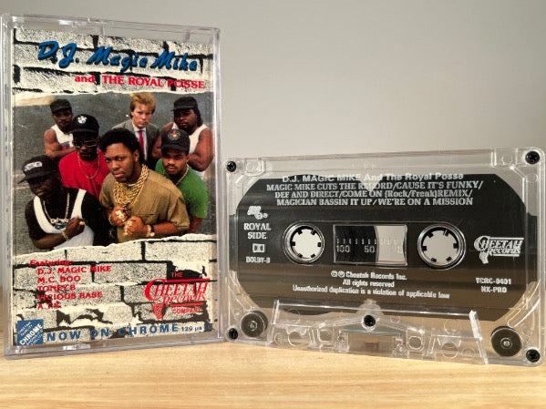 DJ MAGIC MIKE AND THE ROYAL POSSE - CASSETTE TAPE