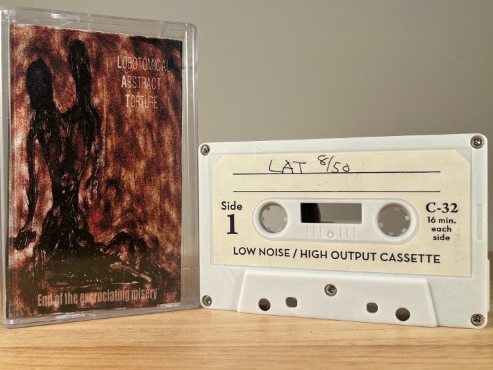 Lobotomical Abstract Torture – End Of The Excruciating Misery - CASSETTE TAPE