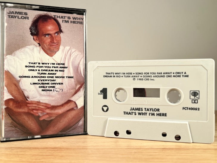 JAMES TAYLOR - that's why I'm here - CASSETTE TAPE