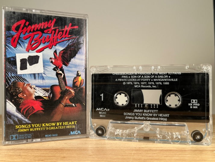 JIMMY BUFFETT – Songs You Know by Heart (Greatest Hits) – CASSETTE TAPE