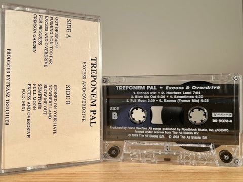 TREPONEM PAL - Excess and Overdrive - CASSETTE TAPE