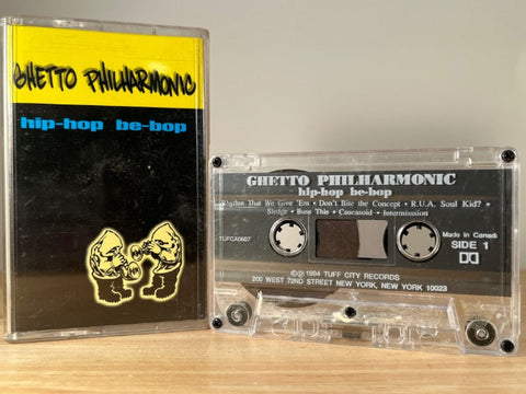 GHETTO PHILHARMONIC - hip-hop be-bop - CASSETTE TAPE
