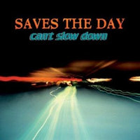 SAVES THE DAY - can't slow down  - BRAND NEW CASSETTE TAPE