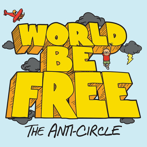 WORLD BE FREE - "THE ANTI-CIRCLE" - BRAND NEW CASSETTE TAPE