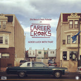 CAREER CROOKS - good luck with that - BRAND NEW CASSETTE TAPE