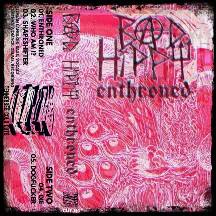BAD HIPPY - Enthroned - BRAND NEW CASSETTE TAPE