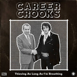 CAREER CROOKS - Thieving As Long As I'm Breathing - BRAND NEW CASSETTE TAPE