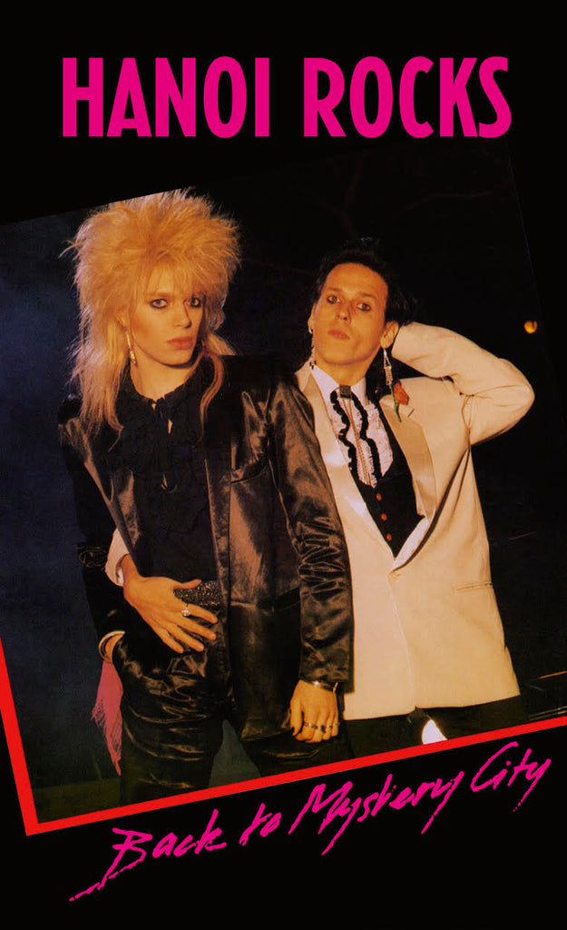 HANOI ROCKS - BACK TO MYSTERY CITY - BRAND NEW CASSETTE TAPE