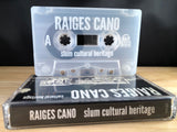 RAIGES CANO - Slum Cultural Heritage - BRAND NEW CASSETTE TAPE