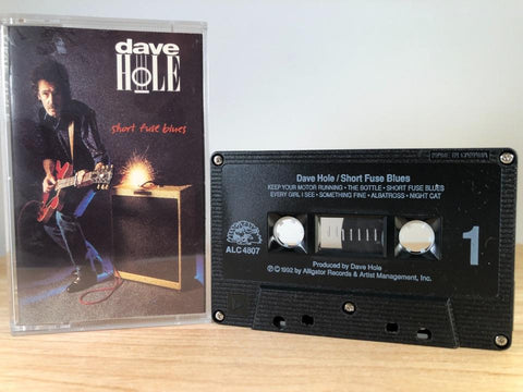 DAVE HOLE - short fused blues - CASSETTE TAPE