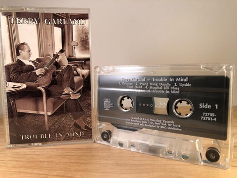 TERRY GARLAND - trouble in mind - CASSETTE TAPE