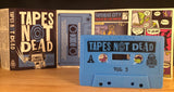 TAPES NOT DEAD - Vol.3 - BRAND NEW CASSETTE TAPE