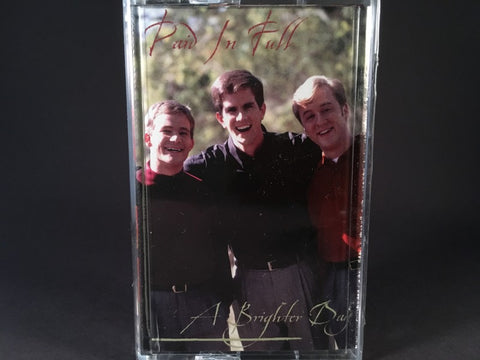 PAID IN FULL - a brighter day - BRAND NEW CASSETTE TAPE