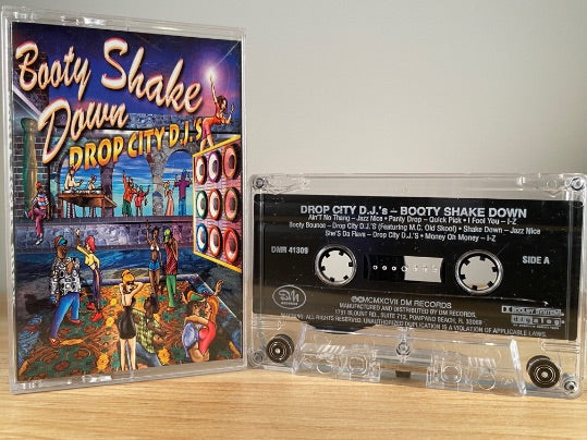 DROP CITY D.J.’S - booty shake down - CASSETTE TAPE
