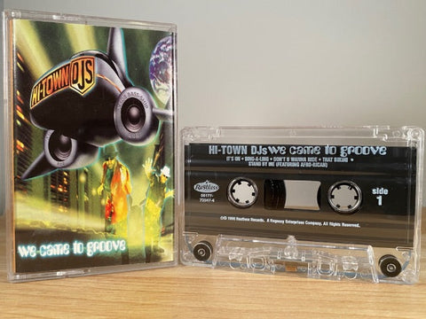 HI-TOWN DJS - we came to groove - CASSETTE TAPE
