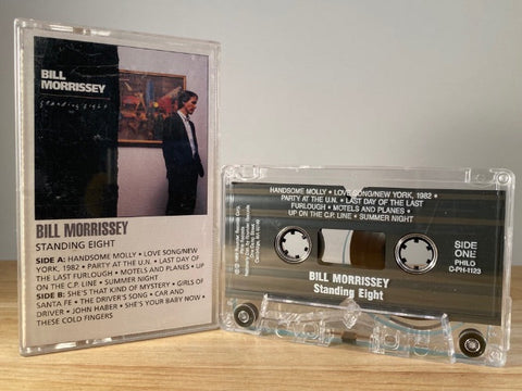 BILL MORRISSEY - standing eight - CASSETTE TAPE