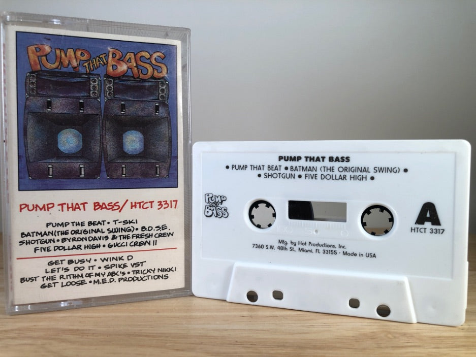 PUMP THAT BASS - s/t - CASSETTE TAPE