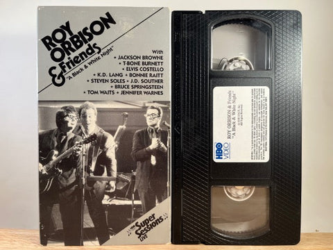 ROY ORBISON & FRIENDS - a black & white night - VHS