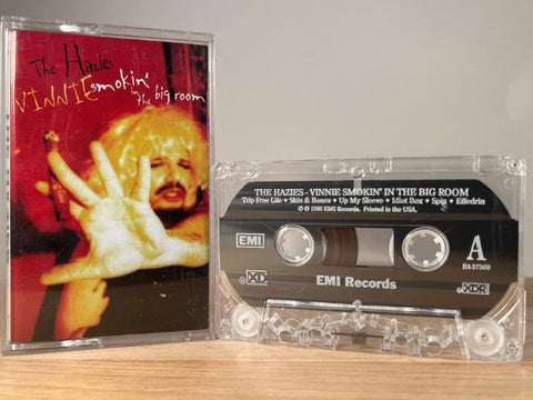 THE HAZIES - Vinnie smokin’ in the big room - CASSETTE TAPE