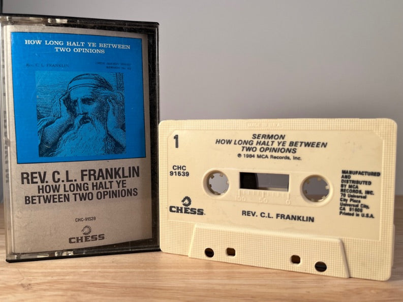 REV. C.L. FRANKLIN - how long halt ye between two opinions - CASSETTE TAPE