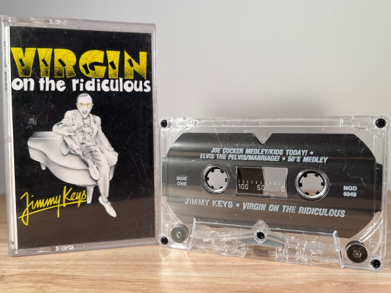 JIMMY KEYS - virgin on the ridiculous - CASSETTE TAPE