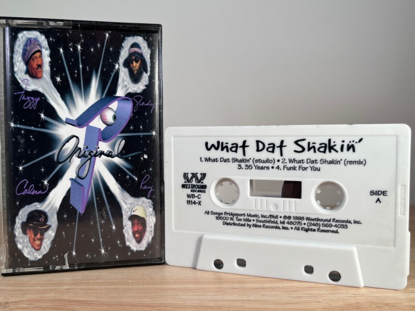 ORIGINAL P - What Dat Shakin’ - CASSETTE TAPE