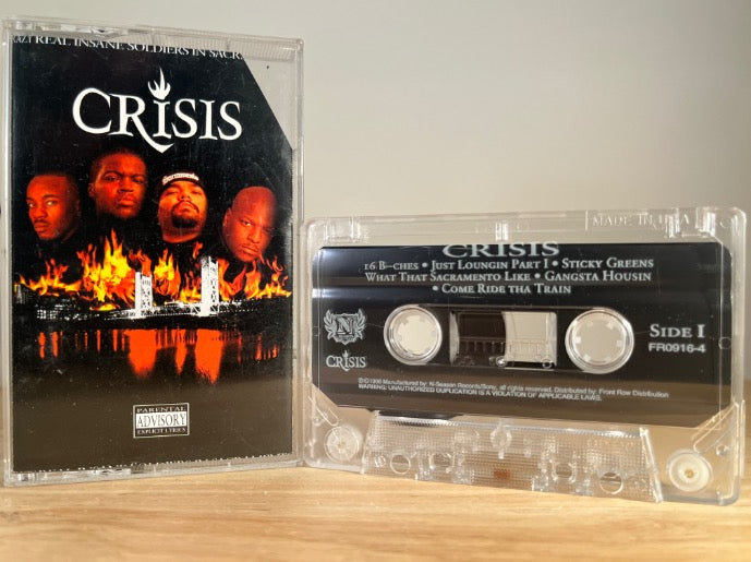 C.R.I.S.I.S. – Crazy Real Insane Soldiers In Sacramento - CASSETTE TAPE