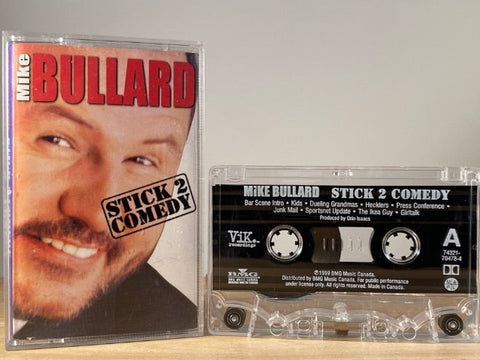 MIKE BULLARD - stick 2 comedy - CASSETTE TAPE