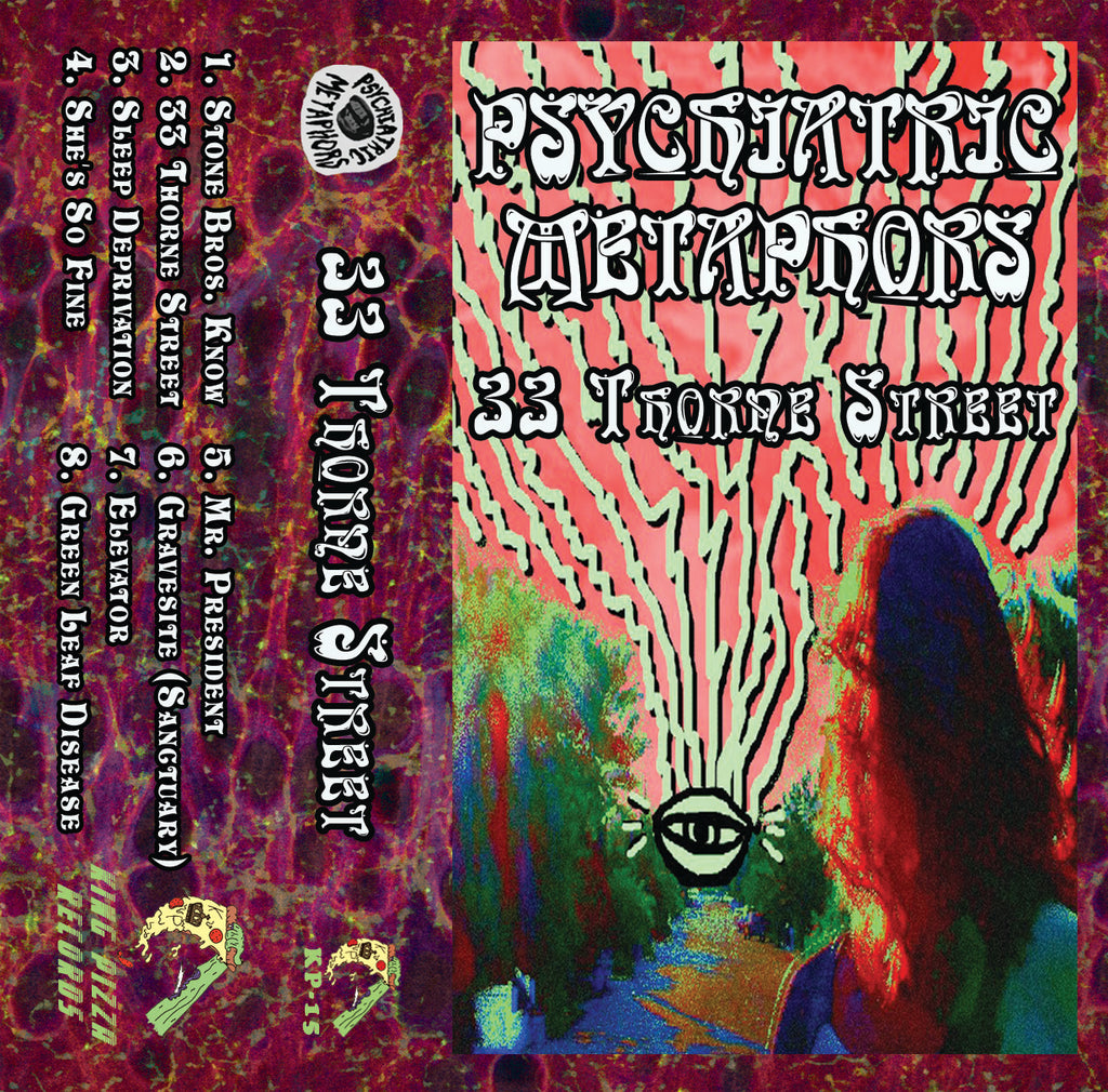 PSYCHIATRIC METAPHORS - 33 Thorne street - BRAND NEW CASSETTE TAPE
