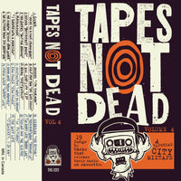 TAPES NOT DEAD - VOL.4 - BRAND NEW CASSETTE TAPE