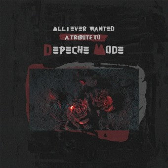 ALL I EVER WANTED: A TRIBUTE TO DEPECHE MODE - various artists - BRAND NEW CASSETTE TAPE