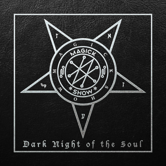 MAGICK SHOW - dark night of the soul - BRAND NEW CASSETTE TAPE