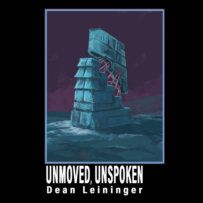 DEAN LEININGER - unmoved unspoken - BRAND NEW CASSETTE TAPE