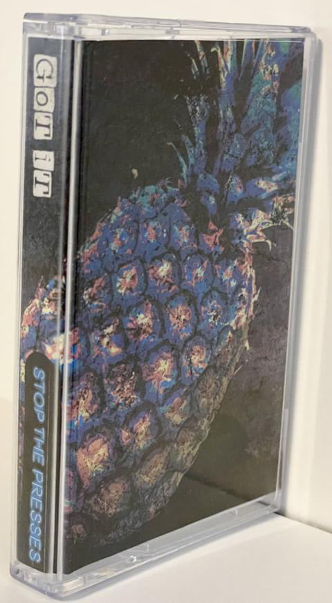 Stop the Presses - Got it - BRAND NEW CASSETTE TAPE