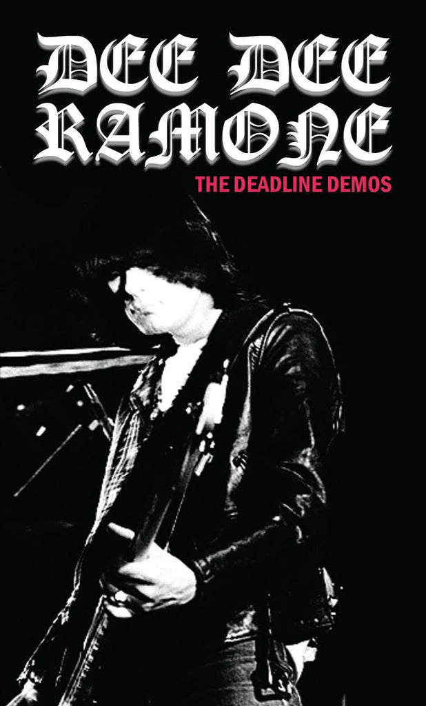 DEE DEE RAMONE - Deadline Demos 1986 - BRAND NEW CASSETTE TAPE