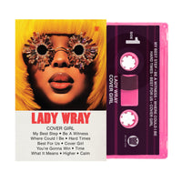 LADY WRAY - Cover Girl - BRAND NEW CASSETTE TAPE