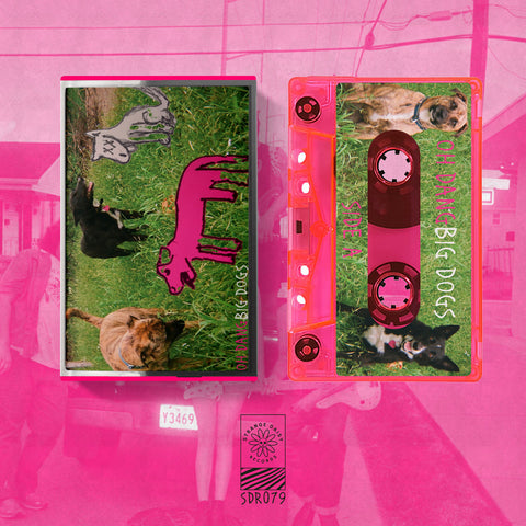 OH DANG - Big Dogs - BRAND NEW CASSETTE TAPE