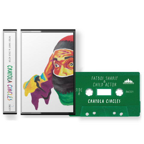 Fatboi Sharif & Child Actor - Crayola Circles - BRAND NEW CASSETTE TAPE