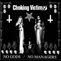 CHOKING VICTIM - No Gods, No Managers - BRAND NEW CASSETTE TAPE
