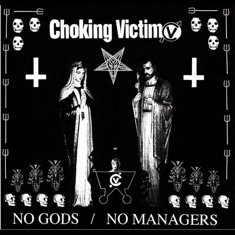 CHOKING VICTIM - No Gods, No Managers - BRAND NEW CASSETTE TAPE