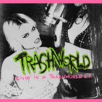TRASHWORLD - Livin' in a Trashworld E.P. - BRAND NEW CASSETTE TAPE [pre-order]