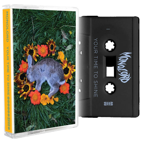 MONOLORD - your time to shine - BRAND NEW CASSETTE TAPE