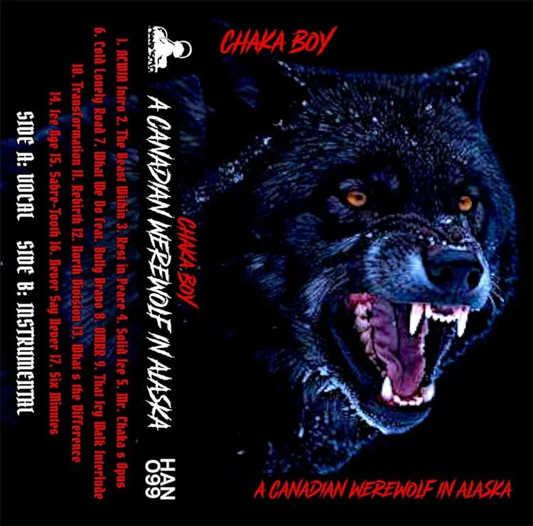 Chaka Boy - A Canadian Werewolf in Alaska - BRAND NEW CASSETTE TAPE