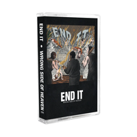 END IT - wrong side of heaven - BRAND NEW CASSETTE TAPE
