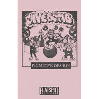 JIVEBOMB - Primitive Desires - CASSETTE TAPE